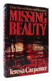 Missing Beauty a Story of Murder and Obsession