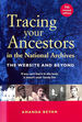 Tracing Your Ancestors in the National Archives: the Website and Beyond