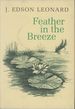 Feather in the Breeze [Signed! ]