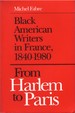 Black American Writers in France, 1840-1980