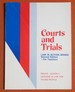 Courts and Trials: Riekes-Ackerly Lessons in Law for Young People (Law in Action Series)