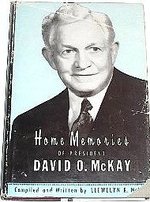 Home Memories of President David O. McKay