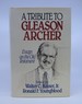 A Tribute to Gleason Archer