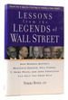 Lessons From the Legends of Wall Street
