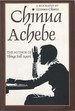 Chinua Achebe: a Biography