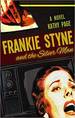 Frankie Styne & the Silver Man