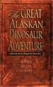 The Great Alaskan Dinosaur Adventure