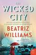 The Wicked City: a Novel