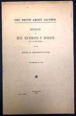 The Truth About Alcohol, Speech in the House of Representatives, December 22, 1914