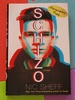 Schizo: a Novel