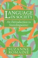 Language in Society: an Introduction to Sociolinguistics