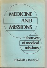 Medicine and Missions: a Survey of Medical Missions