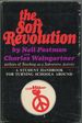 The Soft Revolution: a Student Handbook for Turning Schools Around