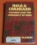 Inca & Spaniard (Pizarro & the Conquest of Peru): Book Two: the Gold of Cuzco
