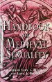 Handbook of Medieval Sexuality