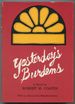 Yesterday's Burdens (Lost American Fiction Series)