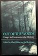 Out of the Woods, Essays in Environmental History-Joel Tarr's Copy