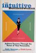The Intuitive Businesswoman: Achieve Success Through the Power of Your Personality