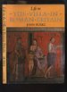 Life in the Villa in Roman Britain