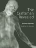 The Craftsman Revealed: Adriaen De Vries, Sculptor in Bronze