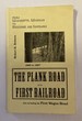 The Plank Road and the First Railroad From Marquette, Michigan to Negaunee and Ishpeming [Signed Copy]