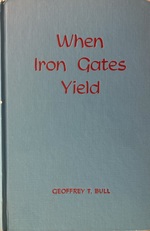 When Iron Gates Yield