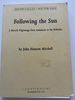 Following the Sun: a Bicycle Pilgrimage From Andalusia to the Hebrides (Bound Galley)