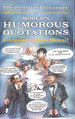 The Penguin Dictionary of Modern Humorous Quotations