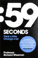 59 Seconds: Think a Little, Change a Lot