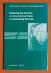 Reducing the Barriers to International Trade in Accounting Services (Aei Studies on Services Trade Negotiations)