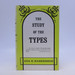 The Study of the Types