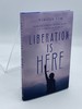 Liberation is Here Women Uncovering Hope in a Broken World