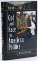 God and Race in American Politics: a Short History