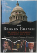 The Broken Branch: How Congress is Failing America and How to Get It Back