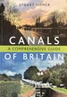The Canals of Britain-a Comprehensive Guide