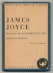 James Joyce: His Way of Interpreting the Modern World (Twentieth Century Library)