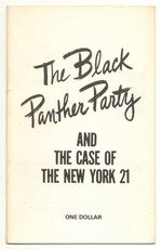 The Black Panther Party and the Case of the New York 21