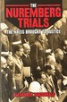 The Nuremberg Trials-the Nazis Brought to Justice
