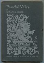 Peaceful Valley: the Famous Play in Three Acts (French's Standard Library Edition)