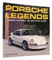Porsche Legends Inside History of the Epic Cars