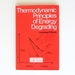 Thermodynamic Principles of Energy Degrading