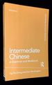 Intermediate Chinese: a Grammar and Workbook