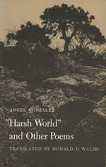Harsh World and Other Poems; Lockert Library of Poetry in Translation Series