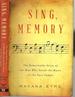 Sing, Memory: the Remarkable Story of the Man Who Saved the Music of the Nazi Camps