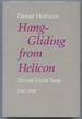 Hang-Gliding From Helicon: New and Selected Poems, 1948-1988