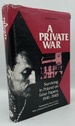 Private War: Surviving in Poland on False Papers, 1941-1945