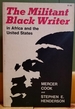 Militant Black Writer in Africa and the United States