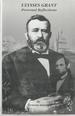 Ulysses Grant: Personal Reflections