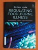 Regulating Food-Borne Illness: Investigation, Control and Enforcement