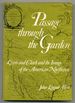 Passage Through the Garden: Lewis and Clark and the Image of the American Northwest